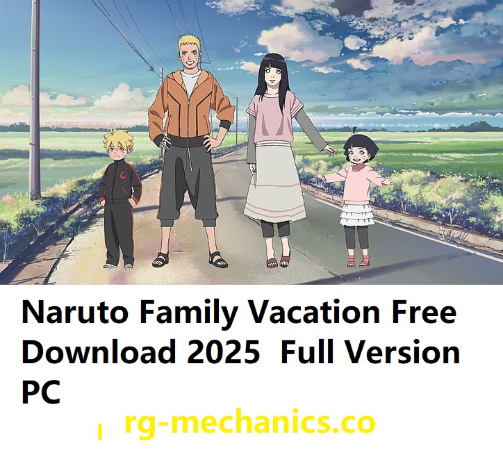Naruto Family Vacation Free Download 2025  Full Version PC – rg-mechanics.co